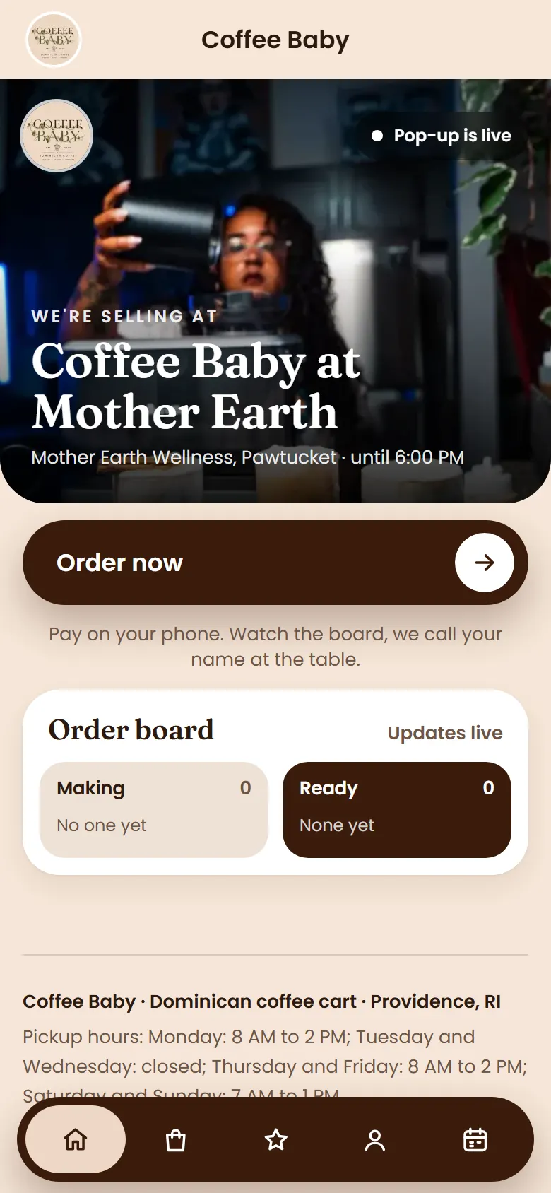 The Coffee Baby homepage on a phone: the same photo and Order now button, the live order board, and a tab bar along the bottom.